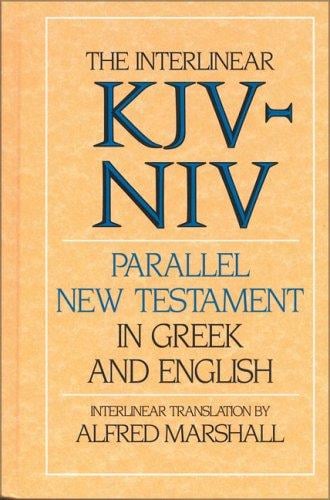 The interlinear KJV/NIV parallel