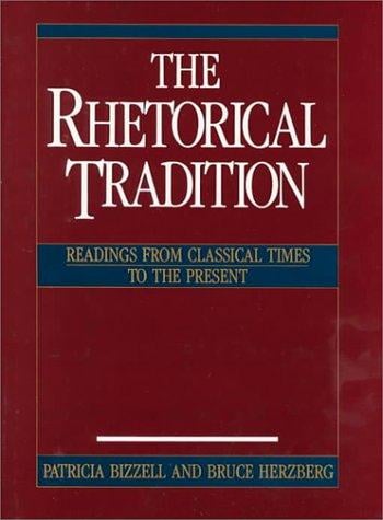 The Rhetorical tradition : readings from classical times to the present