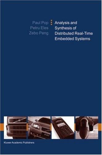 Analysis and synthesis of distributed real-time embedded systems