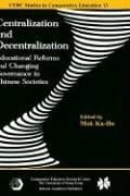Centralization and decentralization