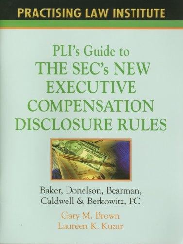 PLI's guide to the SEC's new executive compensation disclosure rules