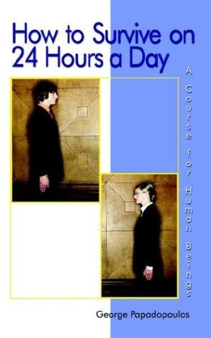 How to Survive on 24 Hours a Day