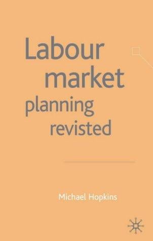 Labour Market Planning Revisited