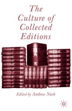 The culture of collected editions