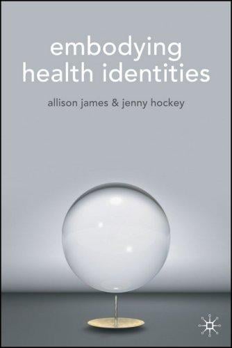 EMBODYING HEALTH IDENTITIES