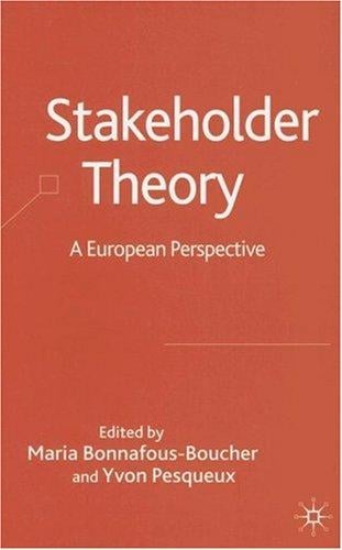 STAKEHOLDER THEORY: A EUROPEAN PERSPECTIVE; ED. BY MARIA BONNAFOUS-BOUCHER