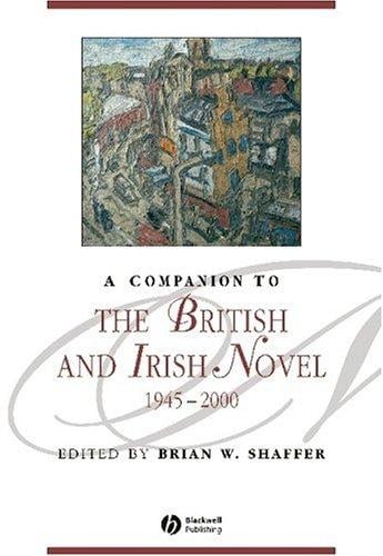 A companion to the British and Irish novel 1945-2000