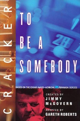 To be a somebody