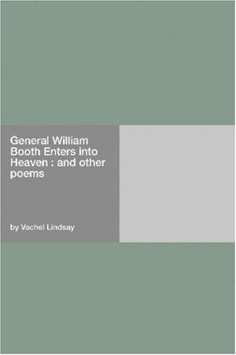 General William Booth enters into Heaven