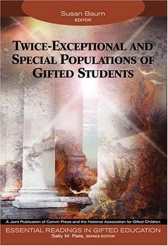 Twice-exceptional and special populations of gifted students