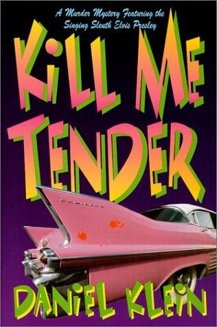 Kill me tender