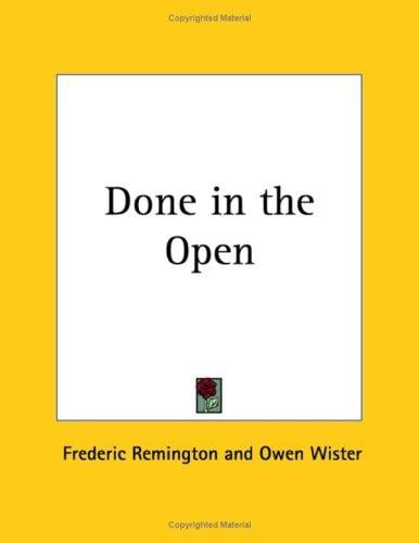 Done in the open
