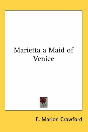 Marietta a Maid of Venice