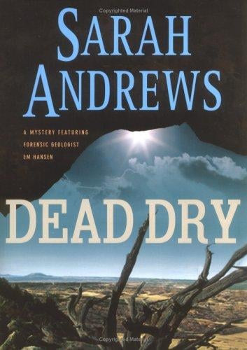Dead dry