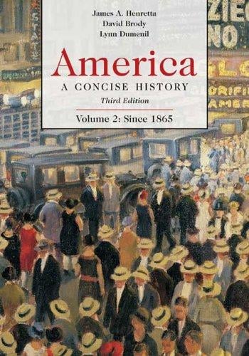 America--A Concise History--Volume 2--since 1865