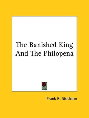 The Banished King And The Philopena
