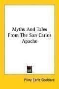 Myths and tales from the San Carlos Apache