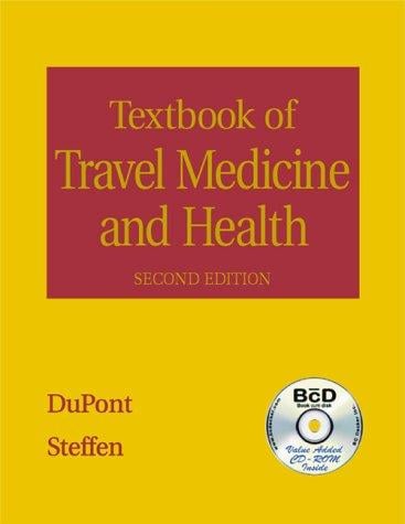 Textbook of travel medicine and health