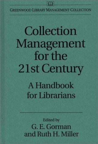 Collection management for the 21st century