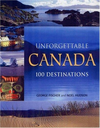 Unforgettable Canada