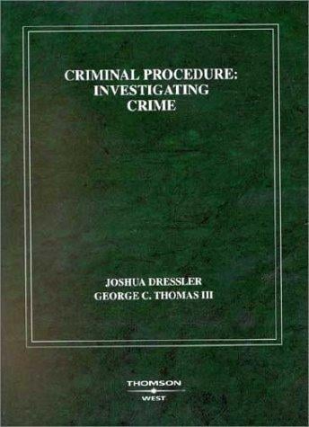 Criminal Procedure, Investigating Crime