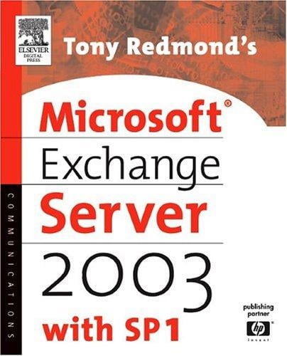 Tony Redmond's Microsoft Exchange Server 2003