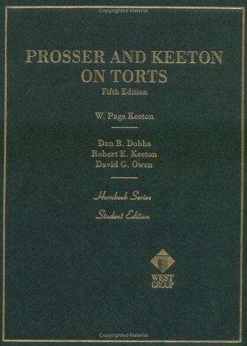 Prosser and Keeton on the law of torts