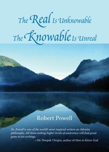 The real is unknowable, the knowable is unreal