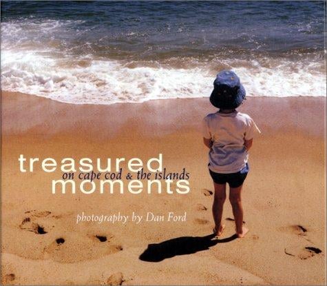Treasured Moments on Cape Cod & the Islands