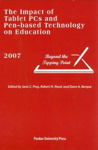 The impact of tablet PCs and pen-based technology on education 2007