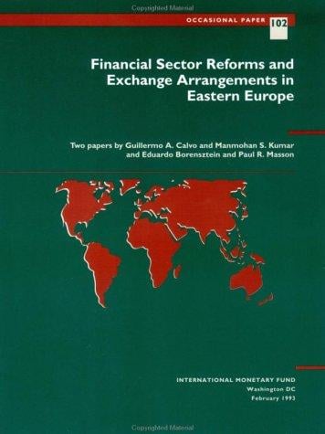 Financial Sector Reforms and Exchange Arrangements in Eastern Europe