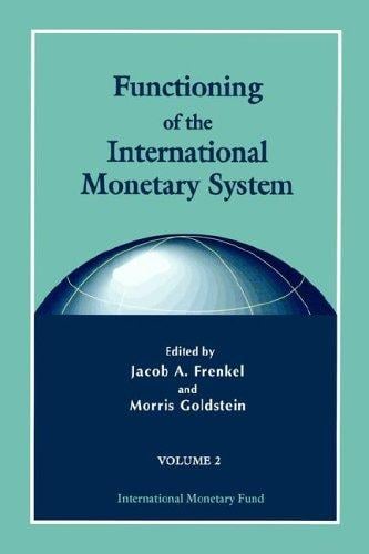 Functioning of the international monetary system