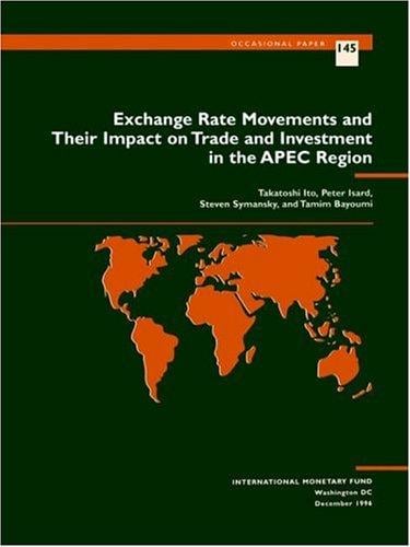 Exchangerate movements and their impact on trade and investment in the APEC region