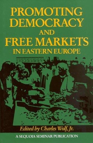 Promoting democracy and free markets in Eastern Europe