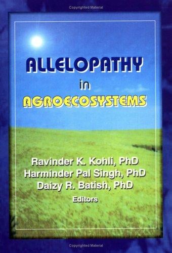 Allelopathy in agroecosystems