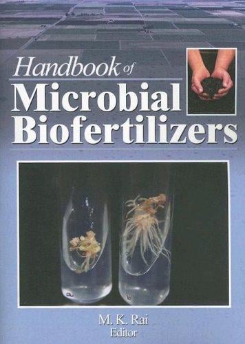 Handbook of microbial biofertilizers