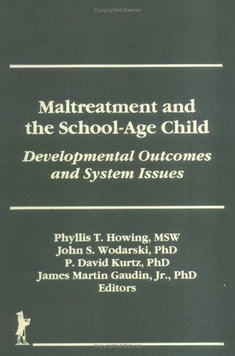 Maltreatment and the School-Age Child