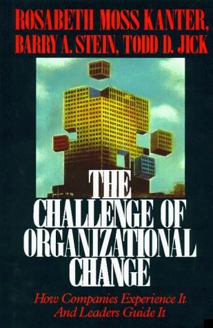 The Challenge of organizational change