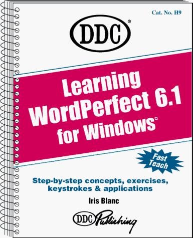 Learning WordPerfect 6.1 for Windows