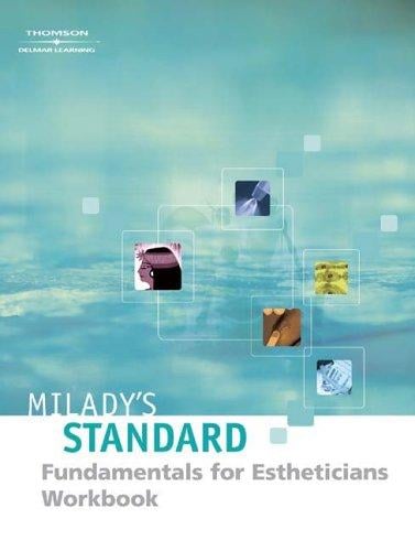Milady's standard fundamentals for estheticians workbook