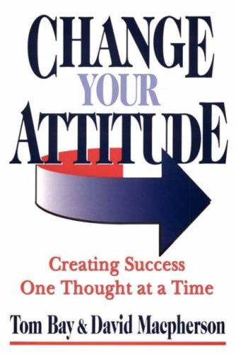 Change your attitude
