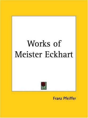 The Sermons And Collations Of Meister Eckhart