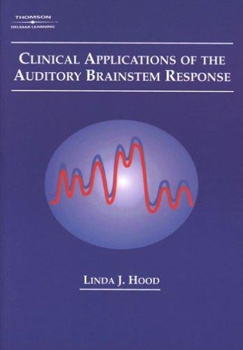 Clinical applications of the auditory brainstem response