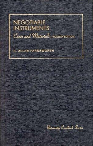 Cases and materials on negotiable instruments