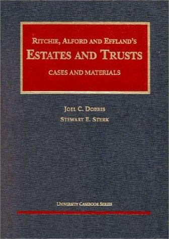 Ritchie, Alford & Effland's estates and trusts