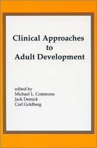 Clinical approaches to adult development