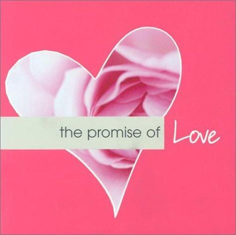 The promise of love