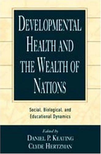 Developmental health and the wealth of nations