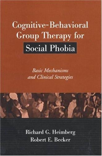 Cognitive-behavioral group therapy for social phobia