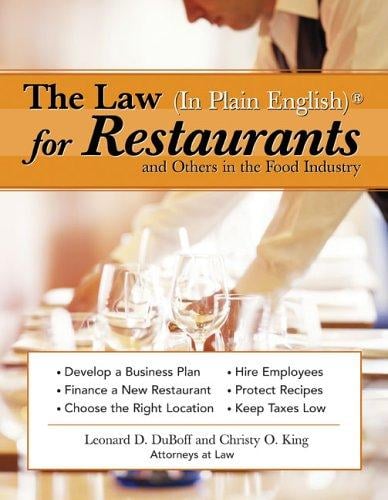 The law (in plain English) for restaurateurs and others in the food industry